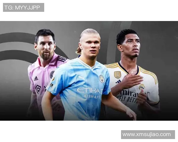 现役足球超级球星的巅峰对决：梅西、C罗、哈兰德与姆巴佩谁主沉浮